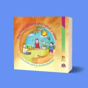 Permacultura para Niños y Niñas